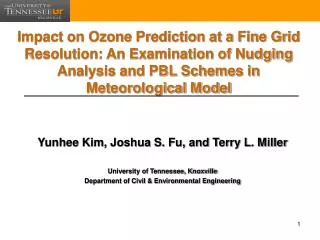Yunhee Kim, Joshua S. Fu, and Terry L. Miller University of Tennessee, Knoxville