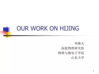 our work on hijing
