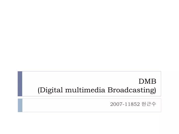 dmb digital multimedia broadcasting