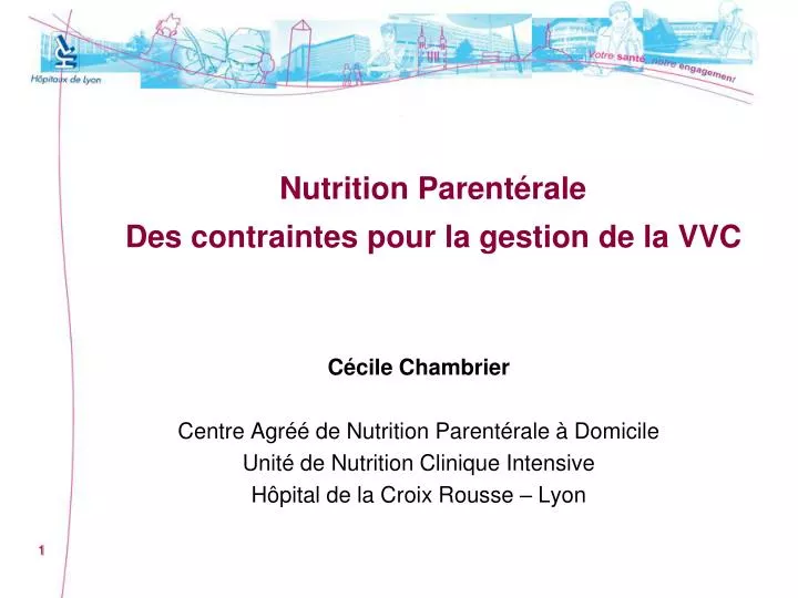 nutrition parent rale des contraintes pour la gestion de la vvc