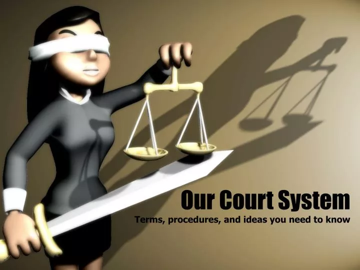 our court system