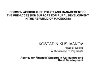 KOSTADIN KUS-IVANOV Head of Sector Authorization of Payments