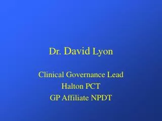Dr. David Lyon