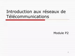 PPT - INTRODUCTION AUX RESEAUX DE COMMUNICATION PowerPoint Presentation ...