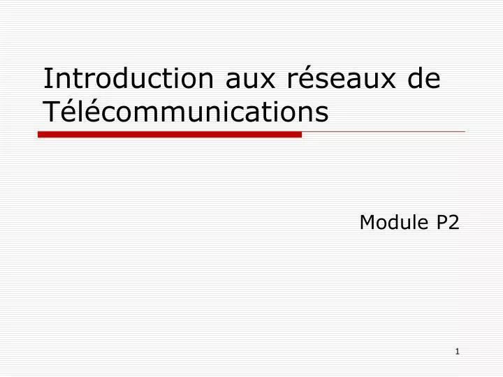 introduction aux r seaux de t l communications