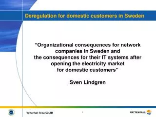 Deregulation for domestic customers in Sweden