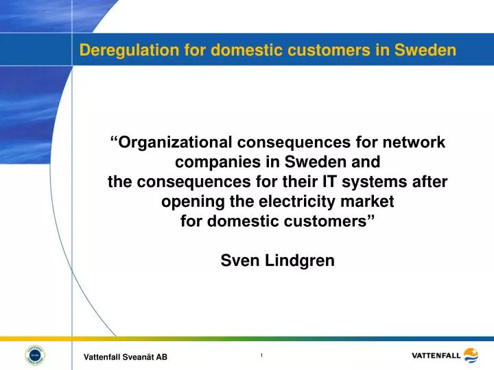 deregulation for domestic customers in sweden