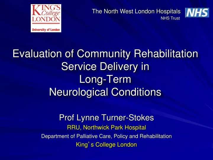 evaluation of community rehabilitation service delivery in long term neurological conditions