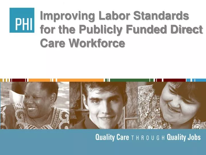 improving labor standards for the publicly funded direct care workforce