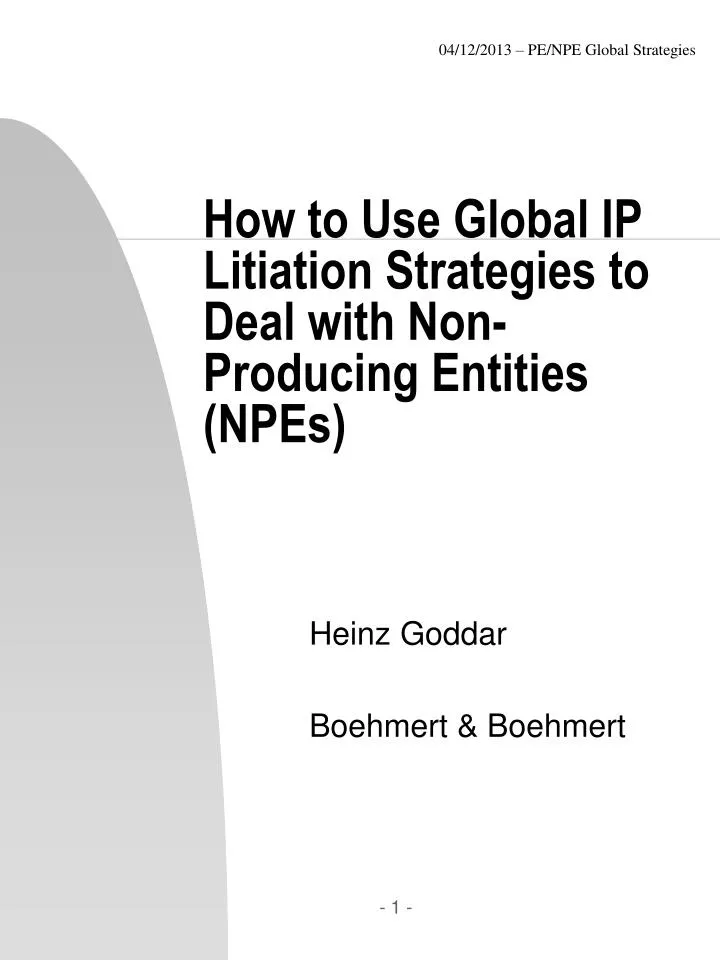 how to use global ip litiation strategies to deal with non producing entities npes