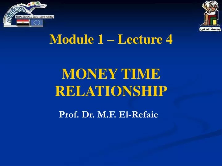 module 1 lecture 4 money time relationship
