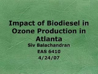 Impact of Biodiesel in Ozone Production in Atlanta