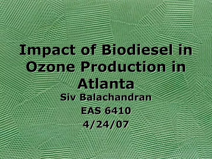 impact of biodiesel in ozone production in atlanta