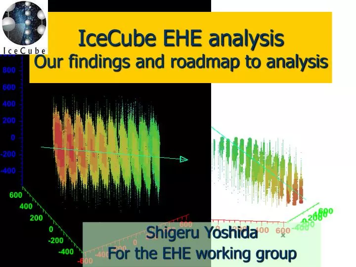 icecube ehe analysis our findings and roadmap to analysis