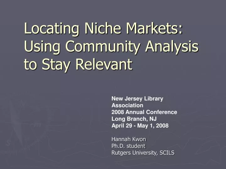 locating niche markets using community analysis to stay relevant