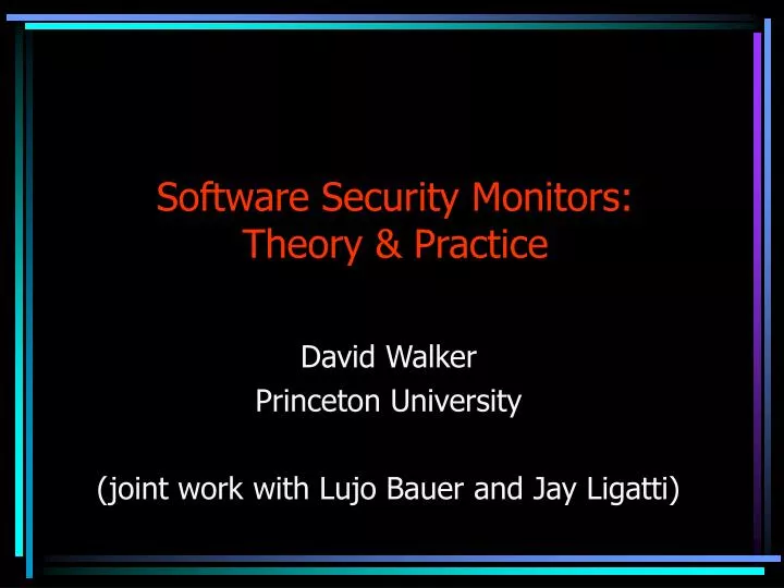software security monitors theory practice