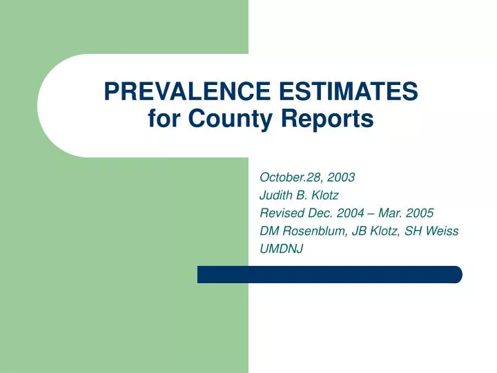 prevalence estimates for county reports