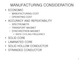 MANUFACTURING CONSIDERATION