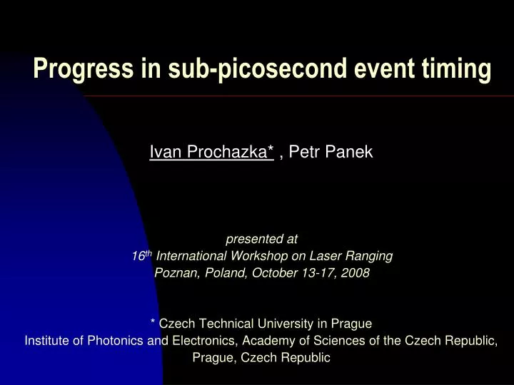 progress in sub picosecond event timing