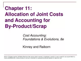 Cost Accounting: 	Foundations &amp; Evolutions, 8e Kinney and Raiborn
