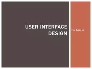 User Interface Design