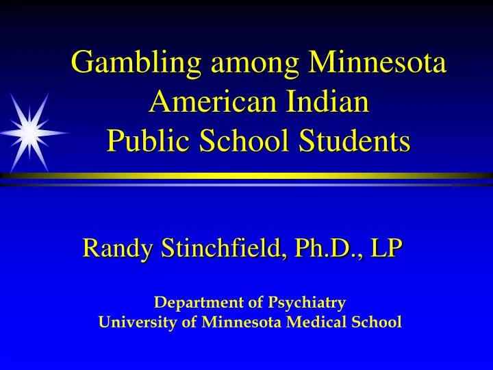 gambling among minnesota american indian public school students
