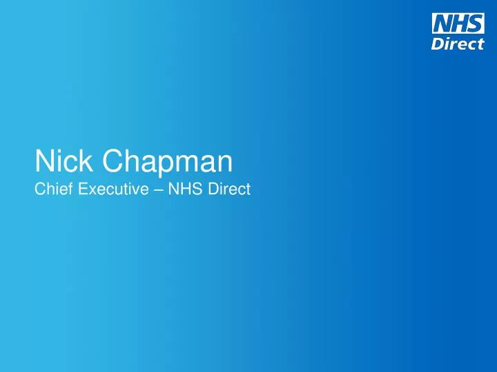 nick chapman chief executive nhs direct