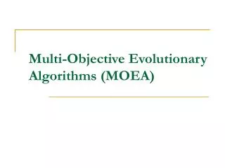 multi objective evolutionary algorithms moea