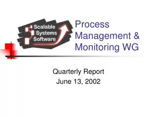 Process Management &amp; Monitoring WG
