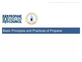 Basic Principles and Practices of Propane