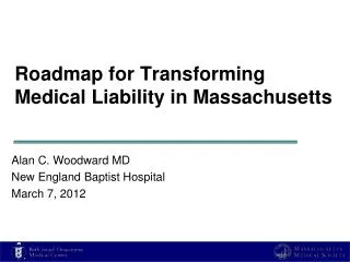Roadmap for Transforming Medical Liability in Massachusetts