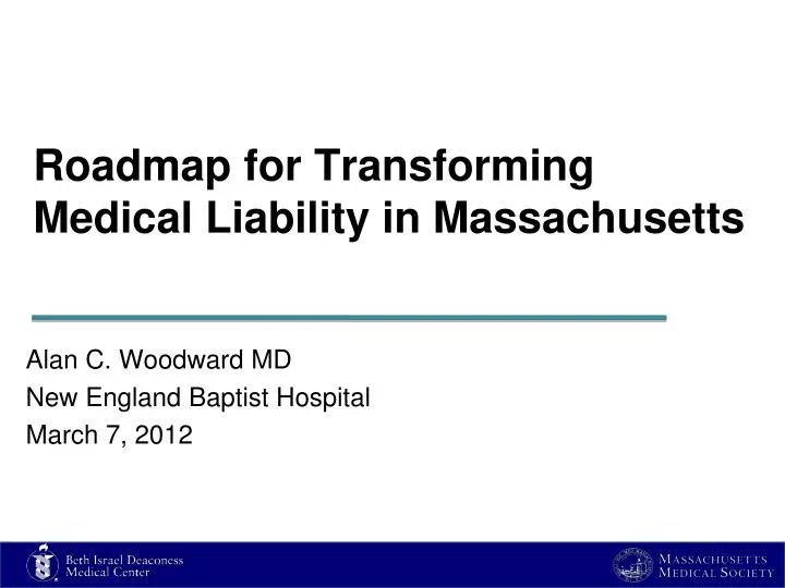 roadmap for transforming medical liability in massachusetts