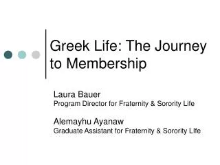 Greek Life: The Journey to Membership