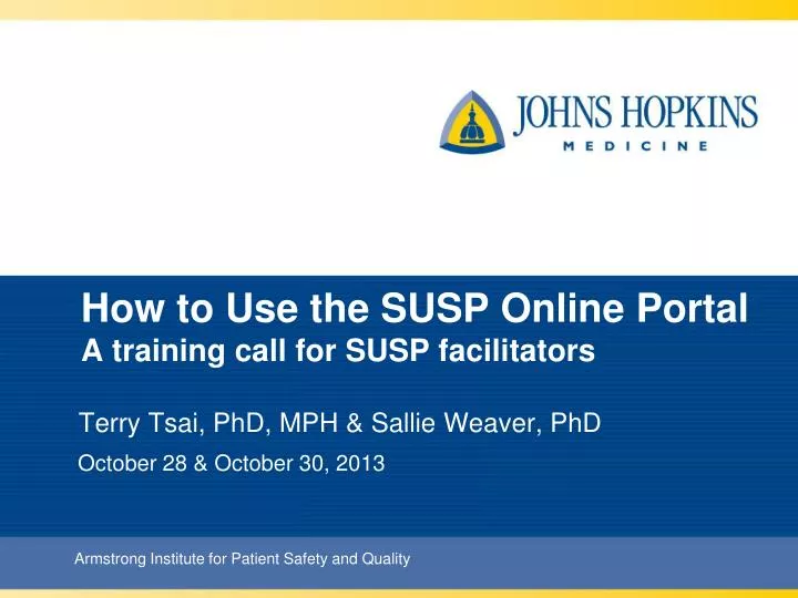 how to use the susp online portal a training call for susp facilitators