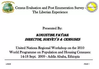 Census Evaluation and Post Enumeration Survey - The Liberian Experience