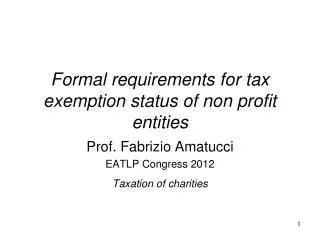 Formal requirements for tax exemption status of non profit entities