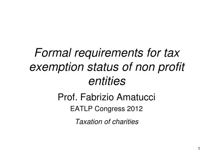 formal requirements for tax exemption status of non profit entities