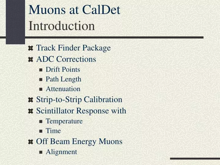 muons at caldet introduction