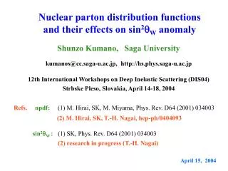 Nuclear parton distribution functions and their effects on sin 2 ? W anomaly