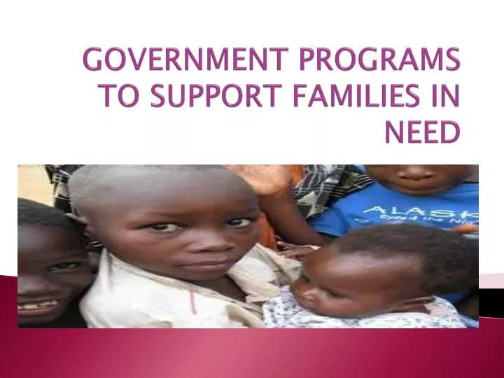 government programs to support families in need