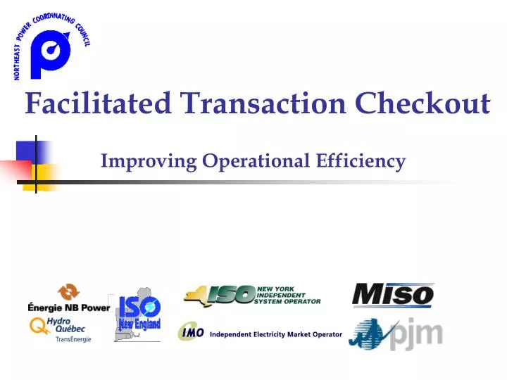 facilitated transaction checkout improving operational efficiency