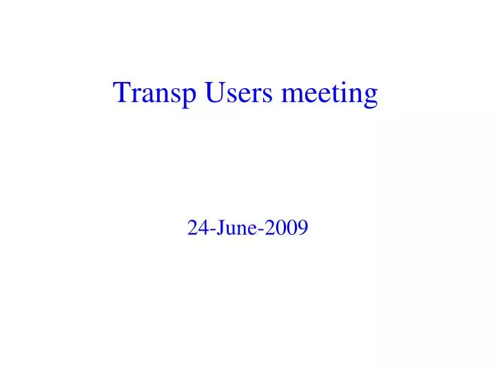 transp users meeting