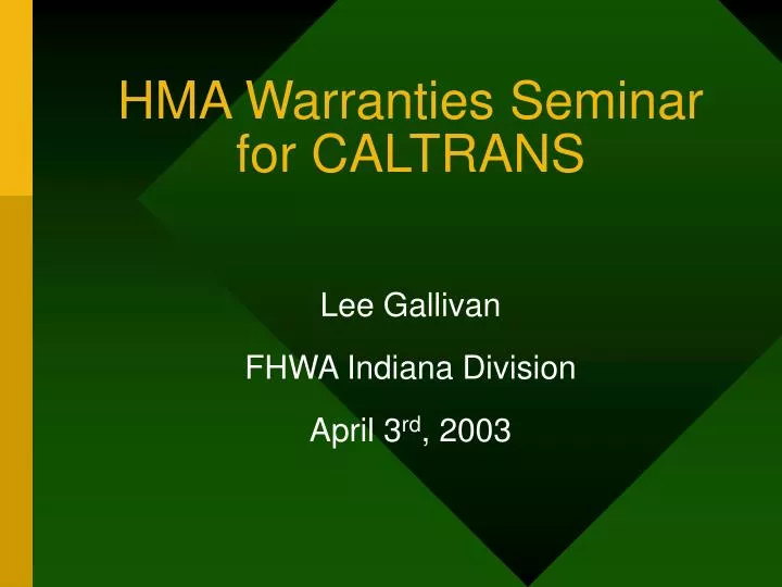 hma warranties seminar for caltrans