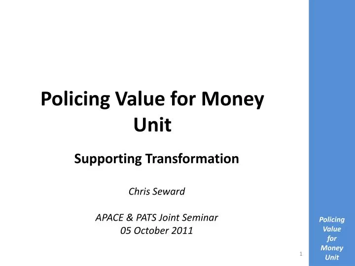 policing value for money unit