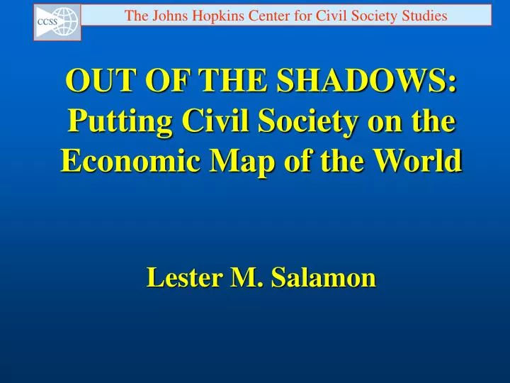 out of the shadows putting civil society on the economic map of the world lester m salamon