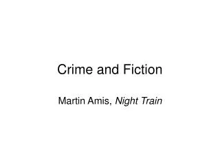 Crime and Fiction