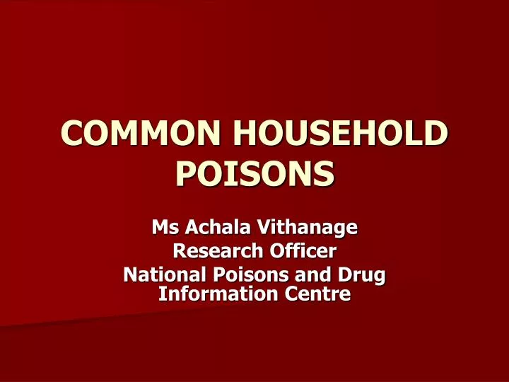 common household poisons