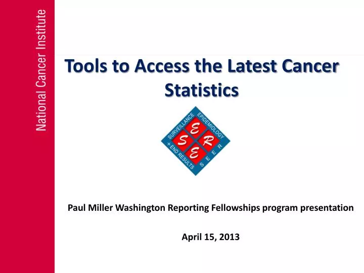 tools to access the latest cancer statistics