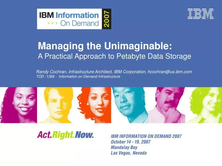 managing the unimaginable a practical approach to petabyte data storage