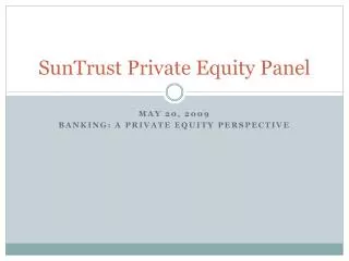 SunTrust Private Equity Panel